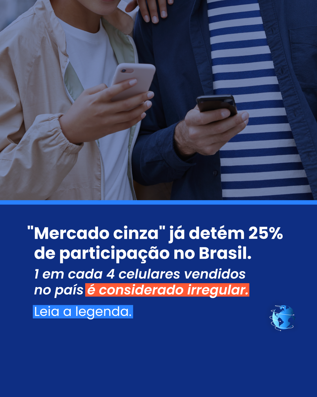 Read more about the article Mercado de celulares irregulares no Brasil atinge níveis preocupantes